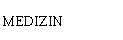 Medizin