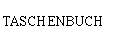 Taschenbuch